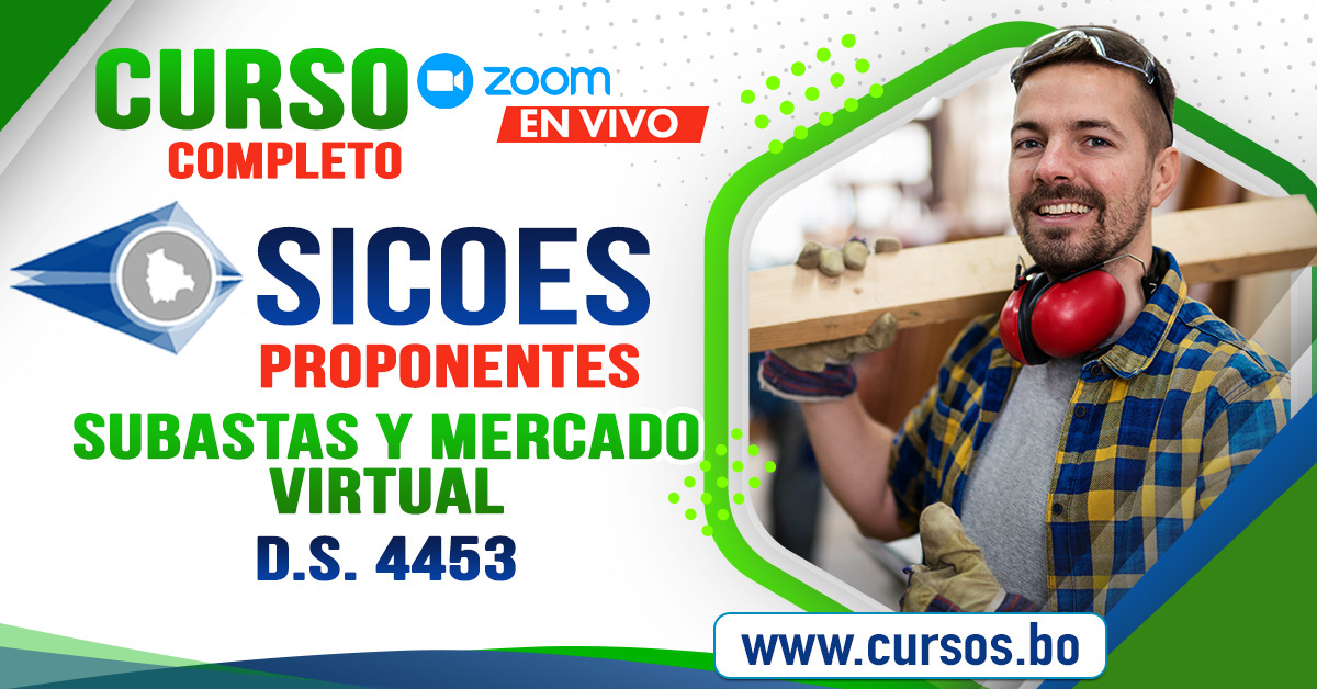 Curso Completo SICOES e INFOSISCON DS 4453 -RM 021  para Empresas Versión 40(En vivo  por ZOOM 🔴)