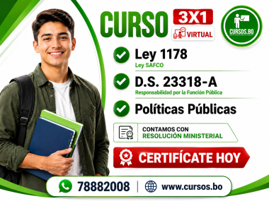 3 Cursos Políticas Públicas, Ley 1178 SAFCO y DS23318-A (Virtual 24/7)